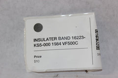 INSULATER BAND 16223-KS5-000 1984 VF500C Honda Magna