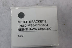 METER BRACKET B 37650-ME5-670 1984 Honda Nighthawk CB650SC