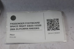PASSENGER FOOTBOARD BRACE RIGHT 43620-10G00 2006 BURGMAN AN650K6