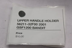 UPPER HANDLE HOLDER 56211-32F00 2001 GSF1200 SUZUKI BANDIT