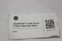 GEARSHIFT CAM 25310-17E02 1999 GSX R600