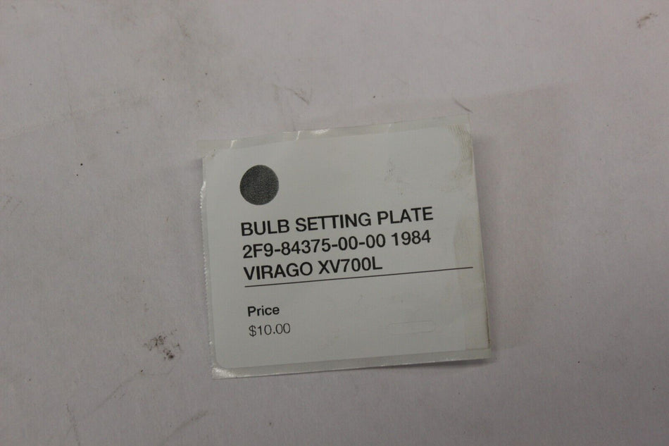 BULB SETTING PLATE 2F9-84375-00-00 1984 Yamaha VIRAGO XV700L