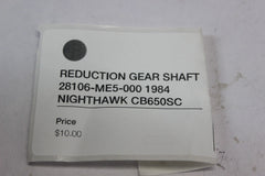 REDUCTION GEAR SHAFT 28106-ME5-000 1984 Honda Nighthawk CB650SC