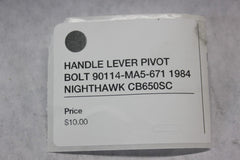 HANDLE LEVER PIVOT BOLT 90114-MA5-671 1984 Honda Nighthawk CB650SC