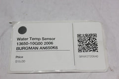 Water Temp Sensor 13650-10G00 2006 BURGMAN AN650K6