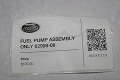 FUEL PUMP ASSEMBLY ONLY 62908-08 Harley Davidson