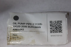 OIL PUMP PIPE 2 11328-10G20 2006 BURGMAN AN650K6