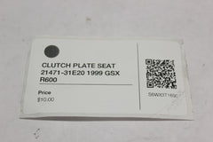 CLUTCH PLATE SEAT 21471-31E20 1999 GSX R600