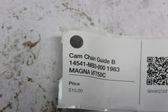 Cam Chain Guide B 14541-MB0-000 1983 MAGNA VF750C