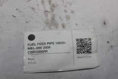 FUEL FEED PIPE 16620-MEL-000 2006 CBR1000RR