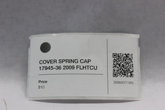 COVER SPRING CAP 17945-36 2009 FLHTCU Harley Davidson