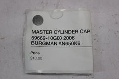 MASTER CYLINDER CAP 59669-10G00 2006 BURGMAN AN650K6
