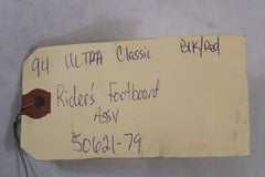 Operator Footboard Assy. 50621-79 1994 Harley Davidson Ultra Classic
