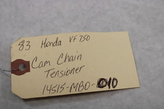 TENSIONER, CAM CHAIN 14515-MB0-010 1983 Honda VF750