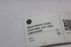 REAR BRAKE HOSE 43310-MEL-D21 2006 CBR1000RR