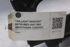 TAILLIGHT BRACKET 84700-ME5-000 1984 Honda Nighthawk CB650SC