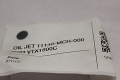 OIL JET 11140-MCH-000 2003 Honda VTX1800C