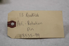Anti-Rotation Pin 18535-99 2013 Harley Davidson Roadglide