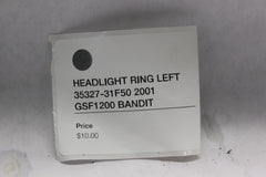 HEADLIGHT RING LEFT 35327-31F50 2001 GSF1200 SUZUKI BANDIT