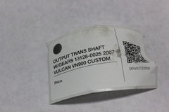 OUTPUT TRANS SHAFT W/GEARS 13128-0025 2007 VULCAN VN900 CUSTOM