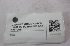 STOPPER GUIDE #2 4X7-12241-00-00 1996 Yamaha VIRAGO XV1100S