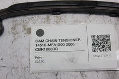 CAM CHAIN TENSIONER 14510-MFA-D00 2006 CBR1000RR