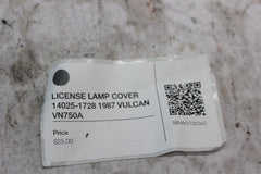 LICENSE LAMP COVER 14025-1728 1987 VULCAN VN750A