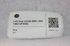 Left Grip 53166-MB1-000 1984 VF500C Honda Magna