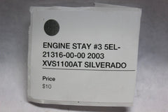 ENGINE STAY #3 5EL-21316-00-00 2003 XVS1100AT SILVERADO