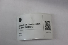 Upper Fork Cover 45964-86 2009 Harley Davidson FLHTCU