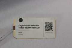 Engine Strap Weldment 16321-08 2009 Harley Davidson FLHTCU