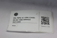 OIL PIPE #2 1RM-13406-00-00 1996 Yamaha VIRAGO XV1100S