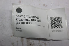 SEAT CATCH HOOK 77220-MEL-D20 2006 CBR1000RR