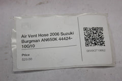 Air Vent Hose 2006 Suzuki Burgman AN650K 44424-10G10